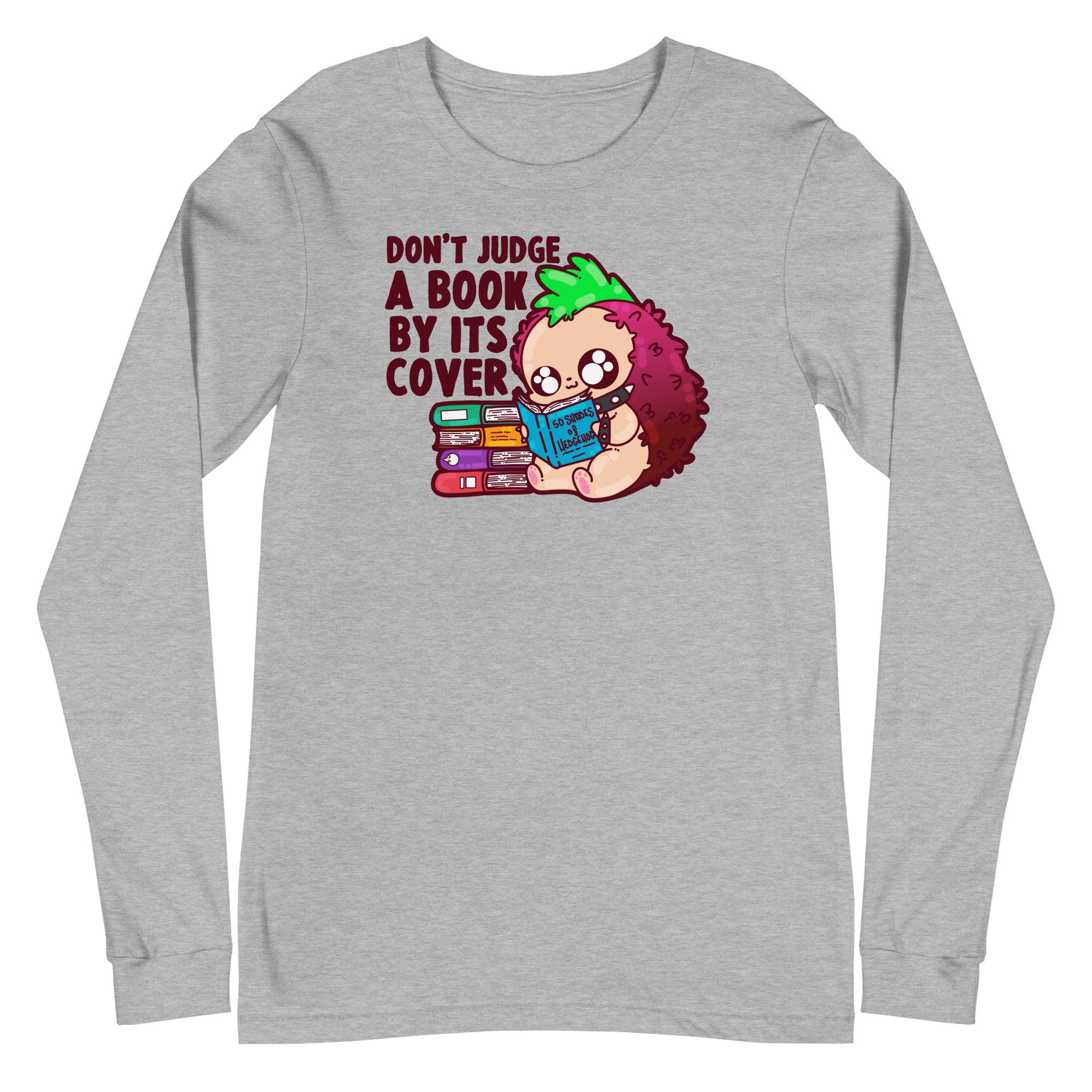 DONT JUDGE A BOOK - Long Sleeve Tee - ChubbleGumLLC