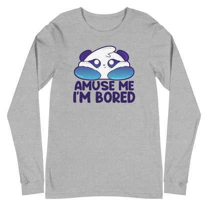 AMUSE ME IM BORED - Long Sleeve Tee - ChubbleGumLLC