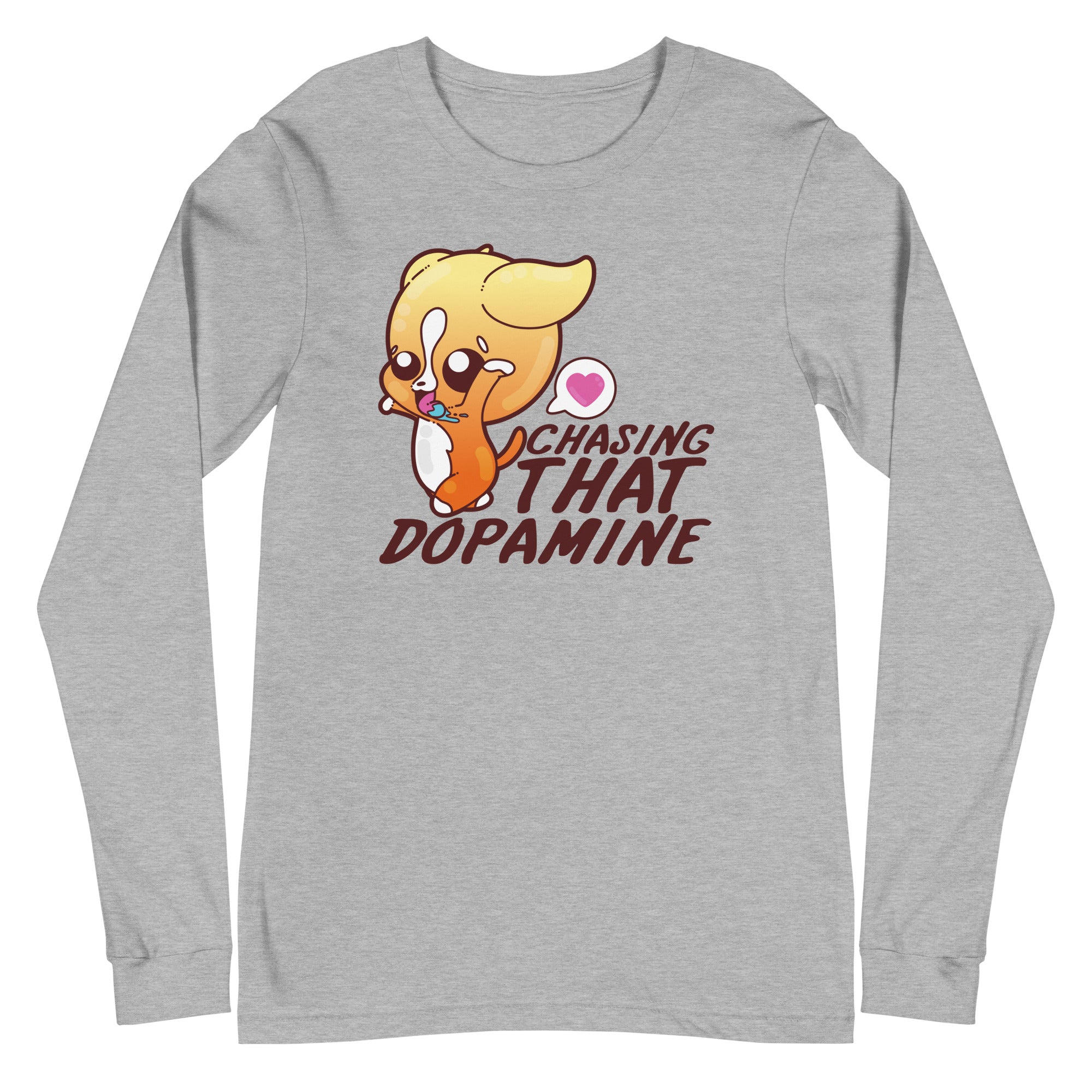 CHASING THAT DOPAMINE - Long Sleeve Tee