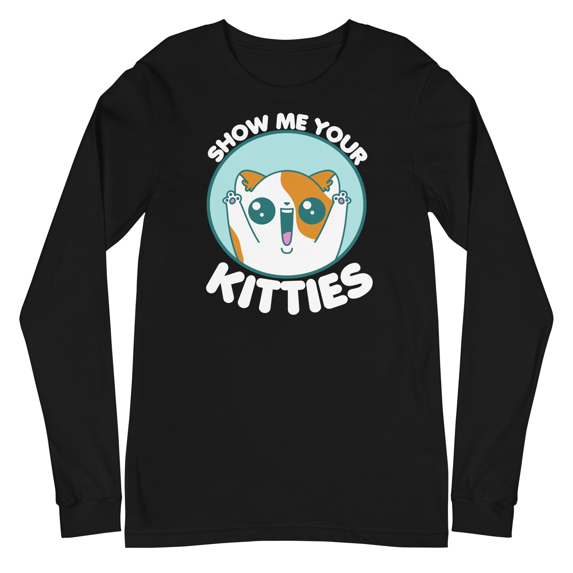 SHOW ME YOUR KITTIES - Modified Long Sleeve Tee - ChubbleGumLLC