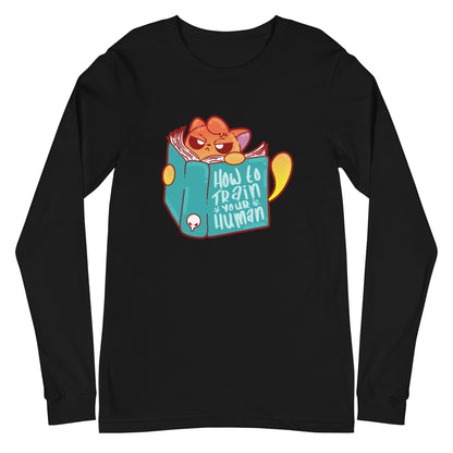 HOW TO TRAIN YOUR HUMAN - Long Sleeve Tee - ChubbleGumLLC