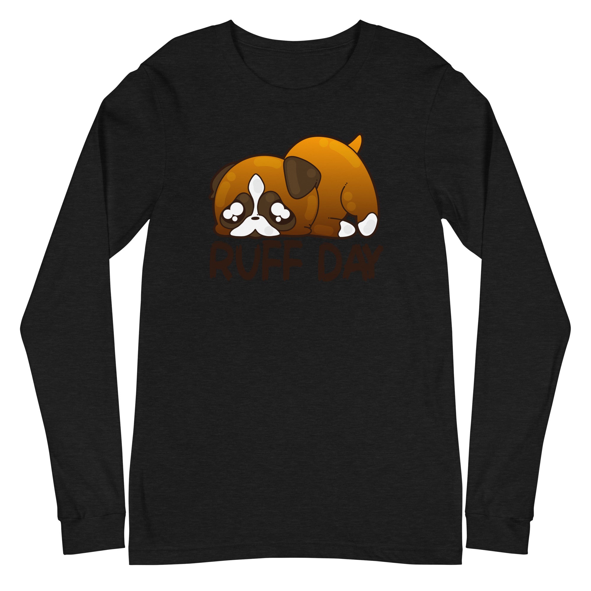 RUFF DAY - Long Sleeve Tee - ChubbleGumLLC