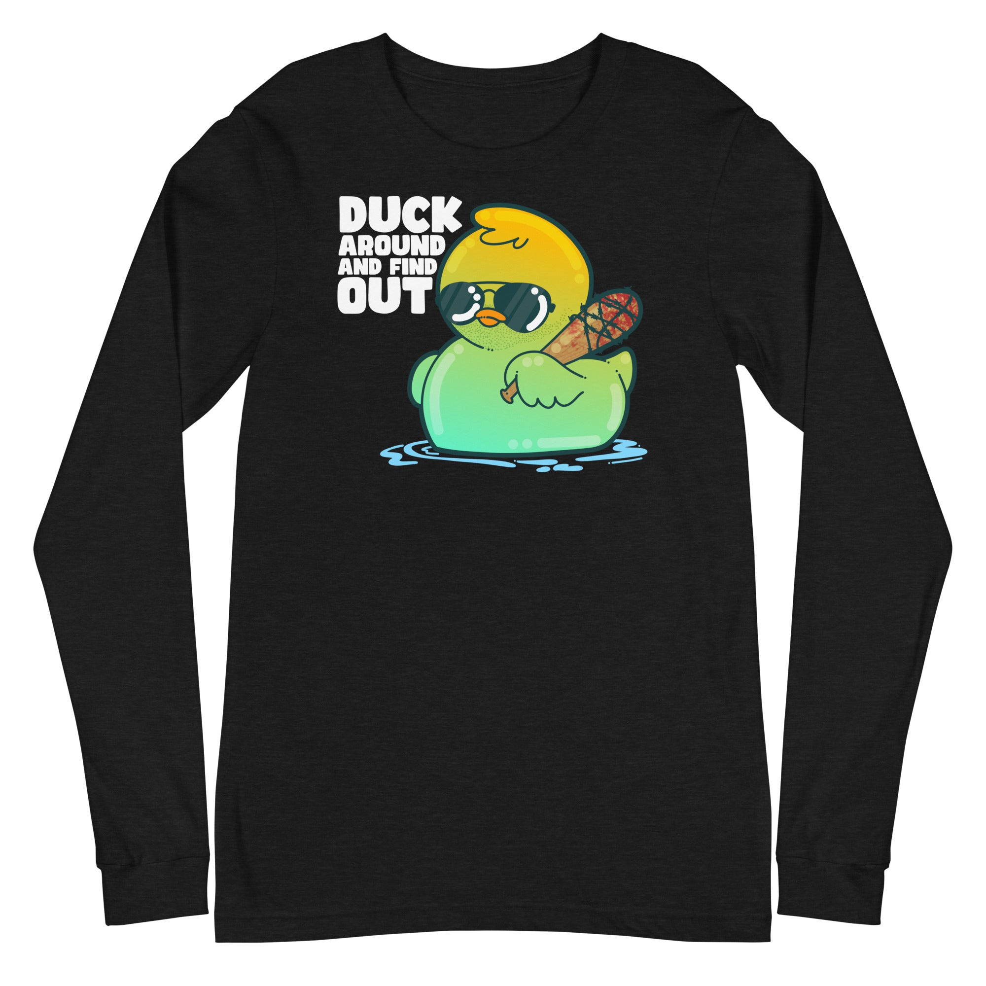 DUCK AROUND AND FIND OUT - Modified Long Sleeve Tee - ChubbleGumLLC