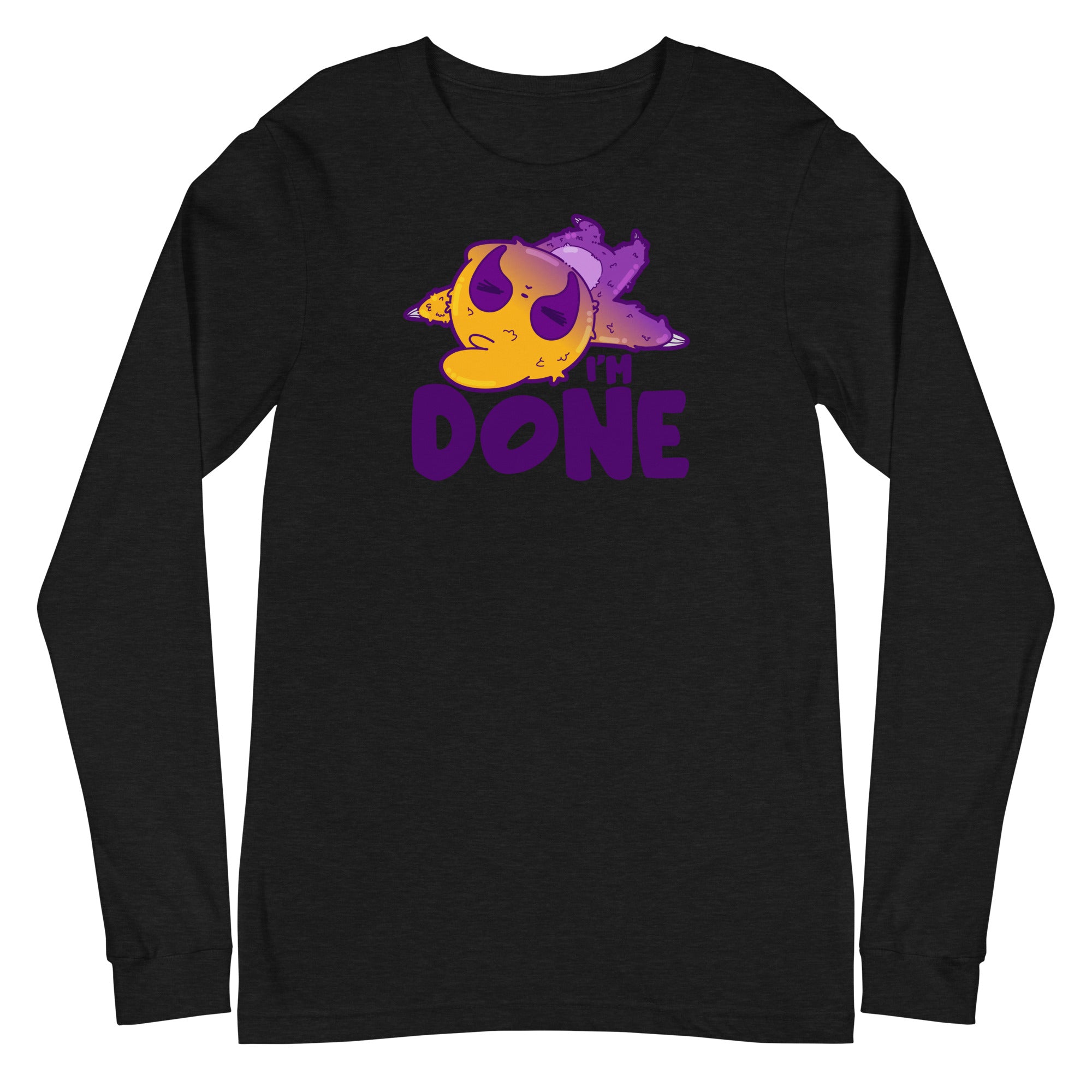 IM DONE - Long Sleeve Tee - ChubbleGumLLC