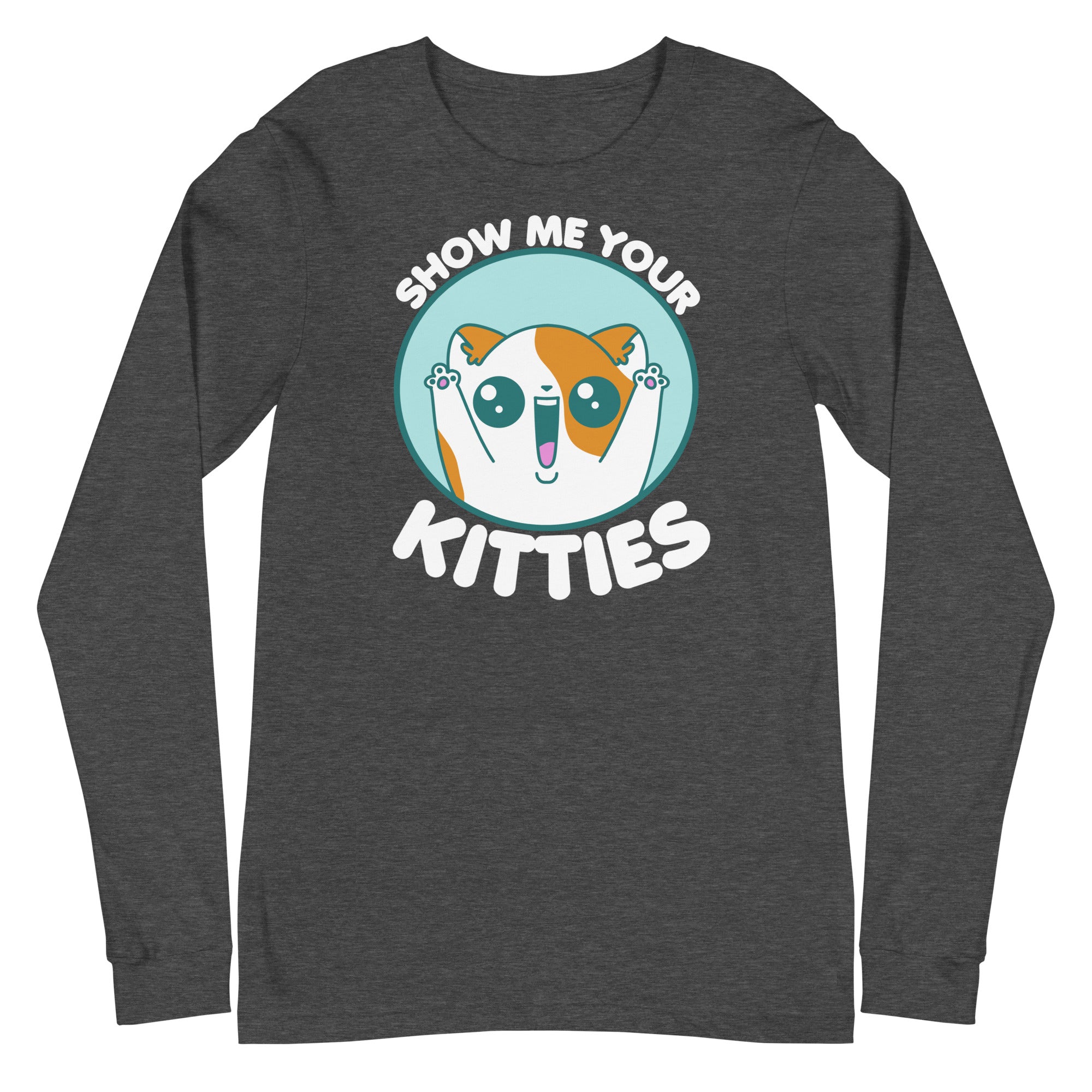 SHOW ME YOUR KITTIES - Modified Long Sleeve Tee - ChubbleGumLLC