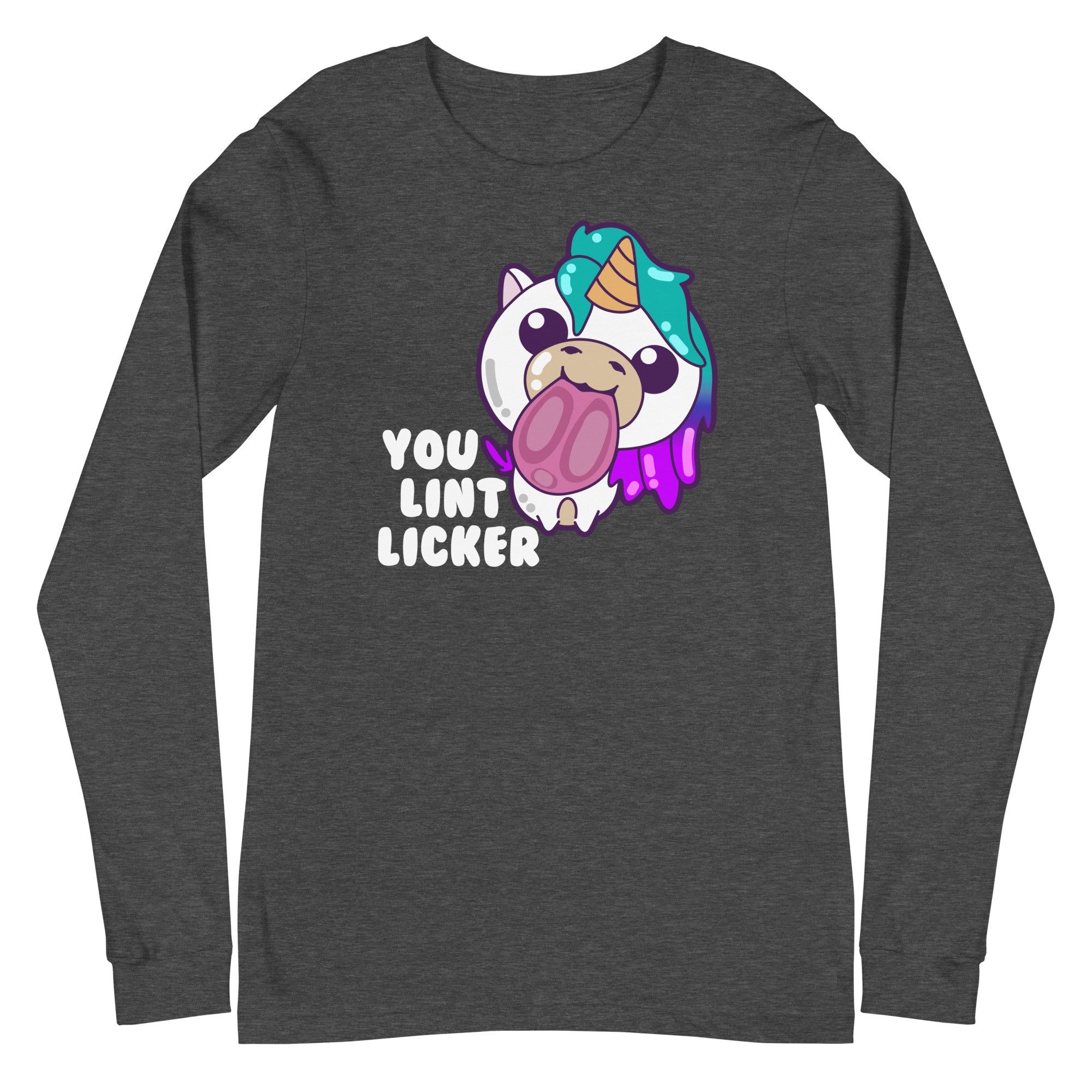 YOU LINT LICKER - Modified Long Sleeve Tee - ChubbleGumLLC