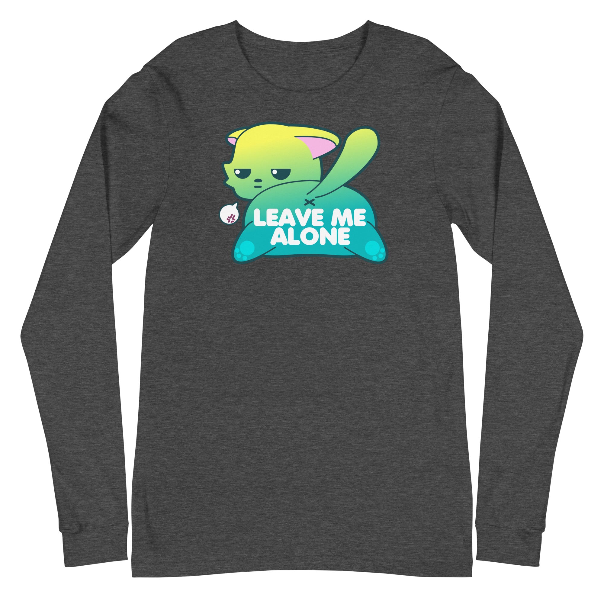 LEAVE ME ALONE - Long Sleeve Tee - ChubbleGumLLC