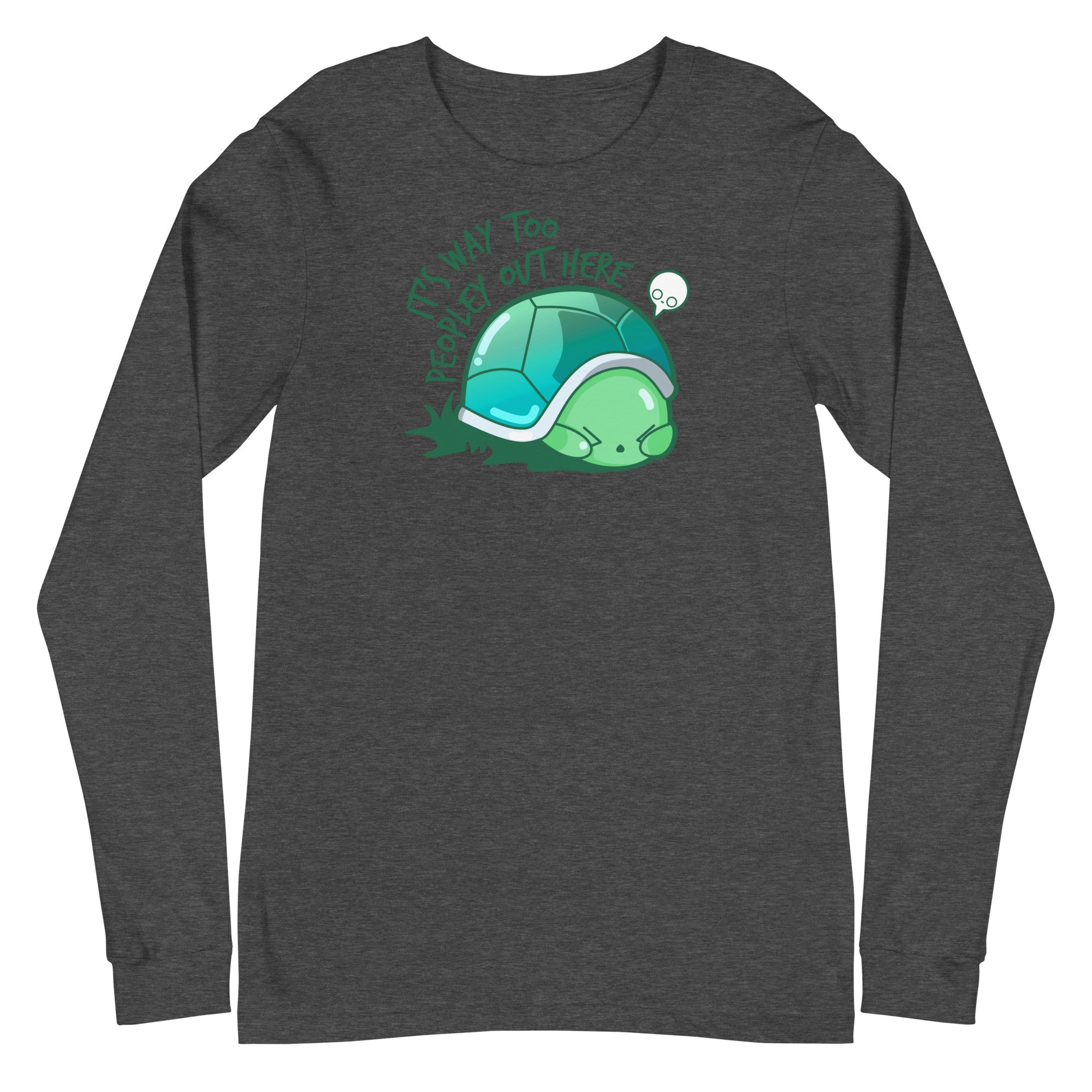 WAY TOO PEOPLEY - Long Sleeve Tee - ChubbleGumLLC