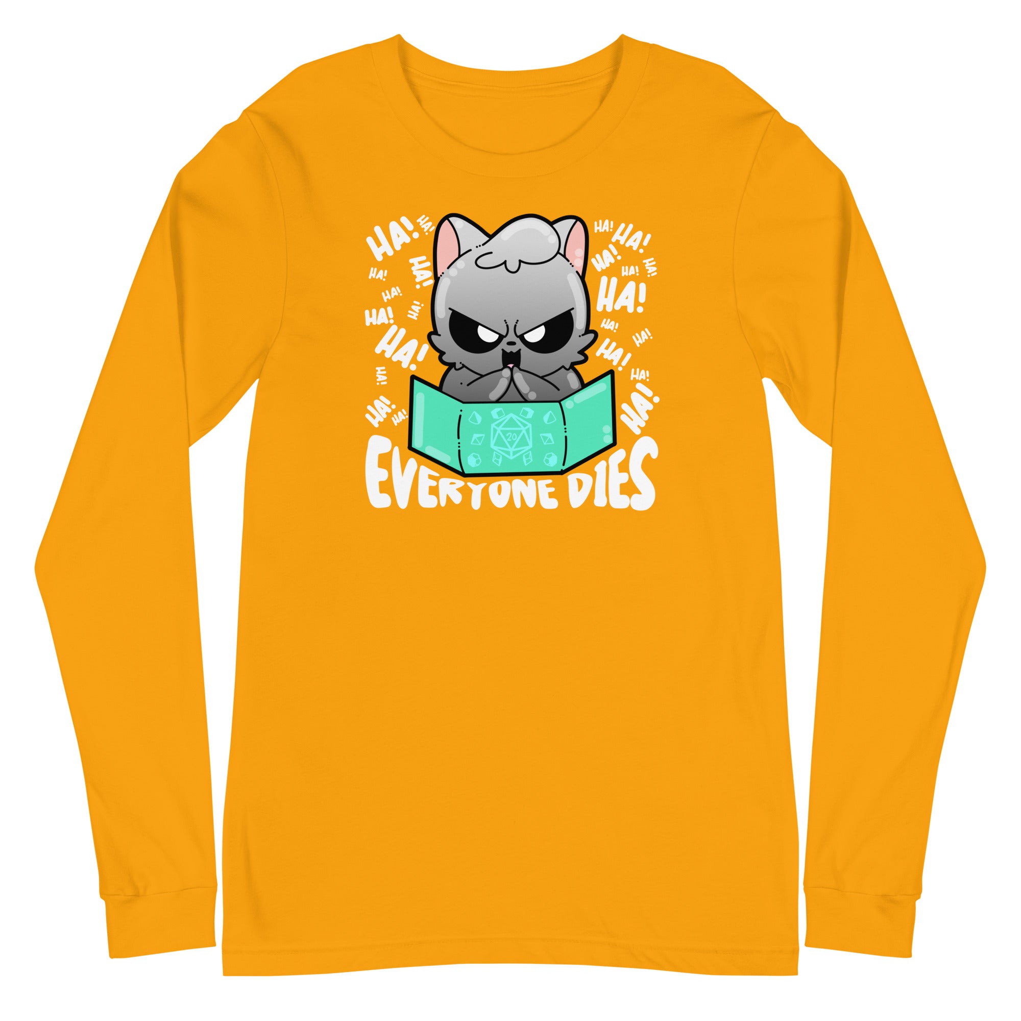 EVERYONE DIES - Long Sleeve Tee - ChubbleGumLLC