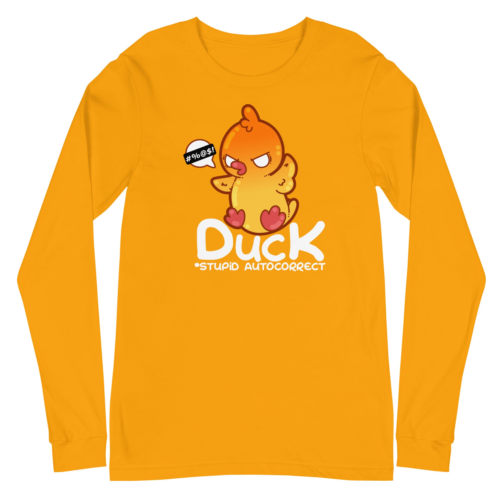 DUCK STUPID AUTOCORRECT - Modified Long Sleeve Tee - ChubbleGumLLC