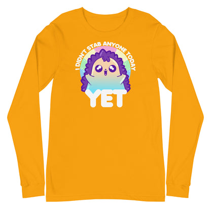 I DIDNT STAB ANYONE TODAY YET - Modified Long Sleeve Tee - ChubbleGumLLC