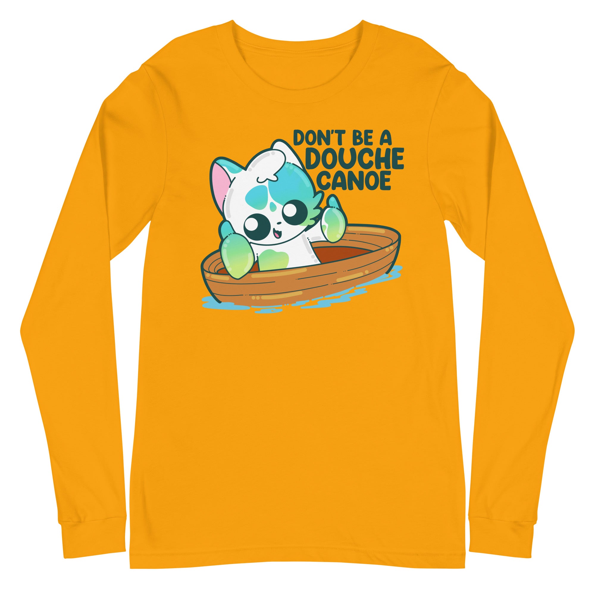 DONT BE A DOUCHE CANOE - Long Sleeve Tee - ChubbleGumLLC