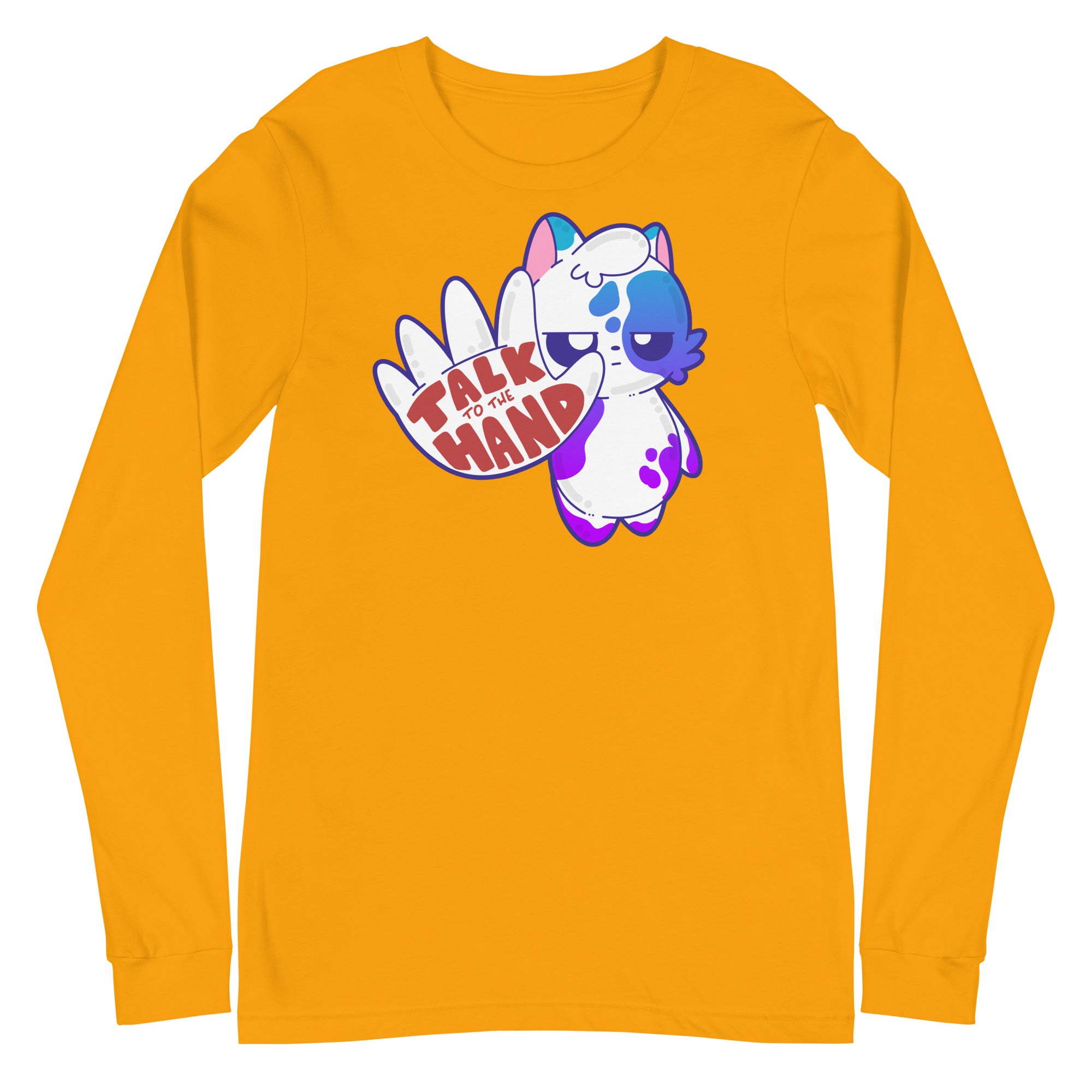 TALK TO THE HAND - Long Sleeve Tee - ChubbleGumLLC