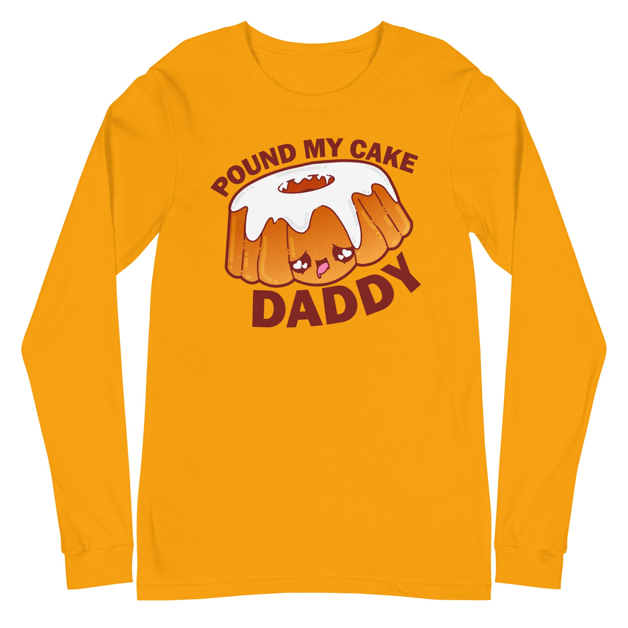 POUND MY CAKE DADDY - Long Sleeve Tee - ChubbleGumLLC