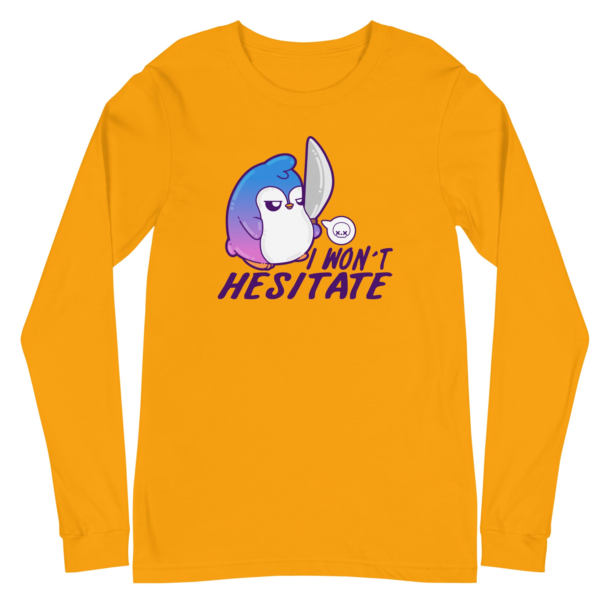 I WONT HESITATE - Long Sleeve Tee - ChubbleGumLLC