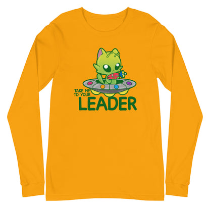 TAKE ME TO YOUR LEADER - Long Sleeve Tee - ChubbleGumLLC