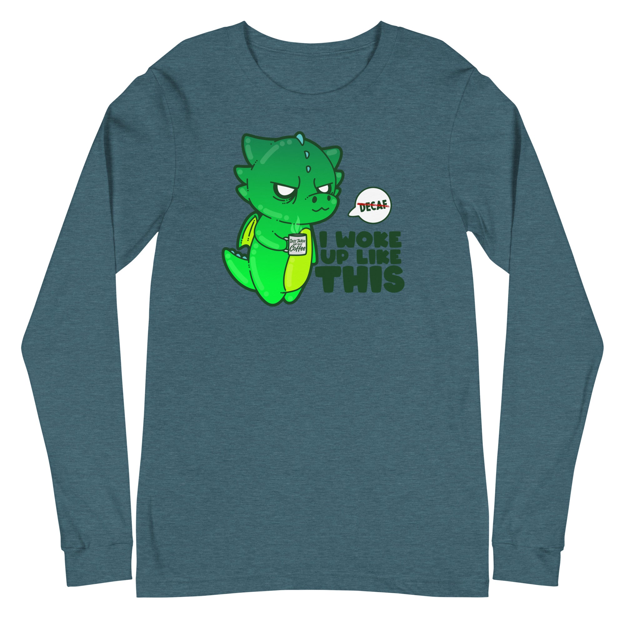 I WOKE UP LIKE THIS - Long Sleeve Tee - ChubbleGumLLC