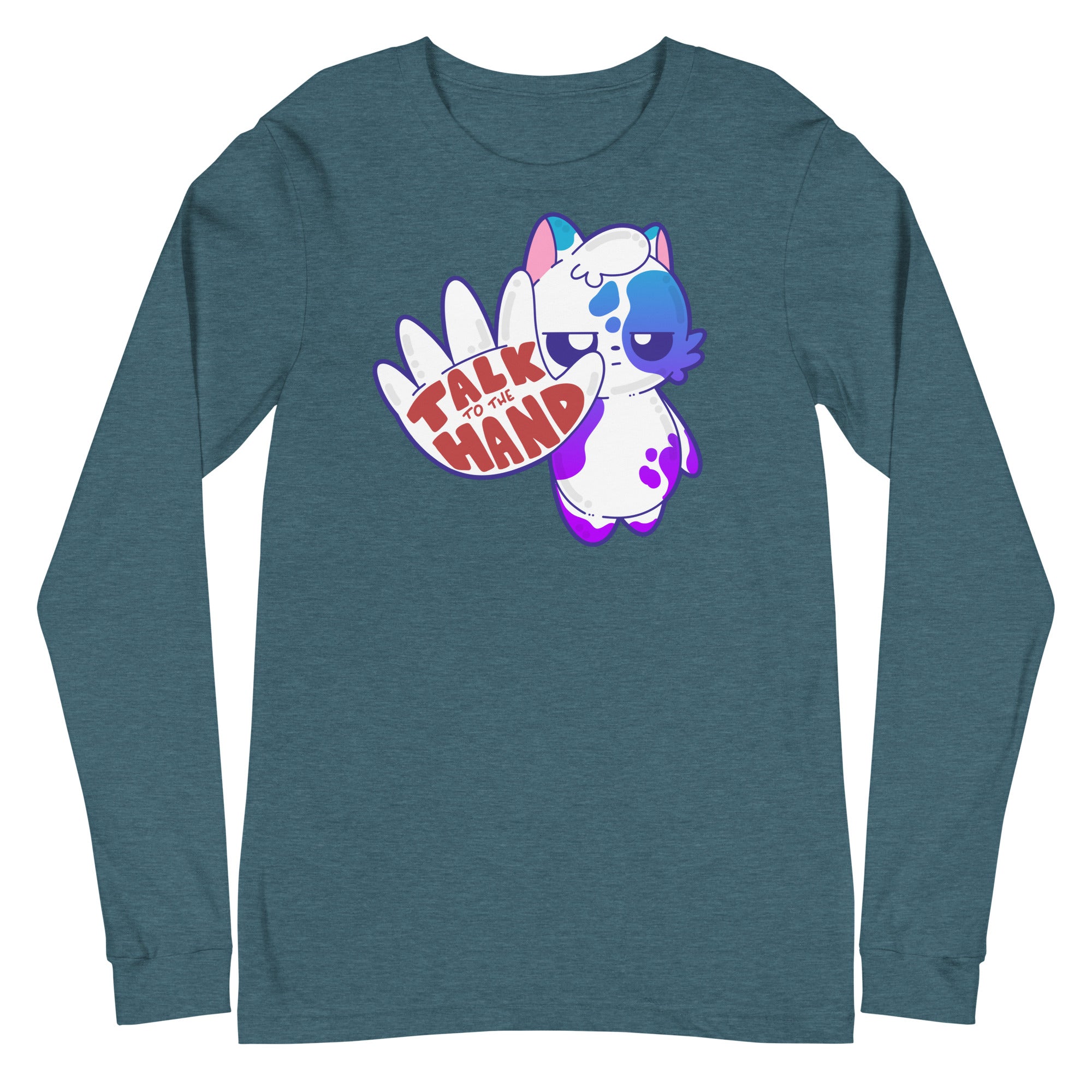 TALK TO THE HAND - Long Sleeve Tee - ChubbleGumLLC