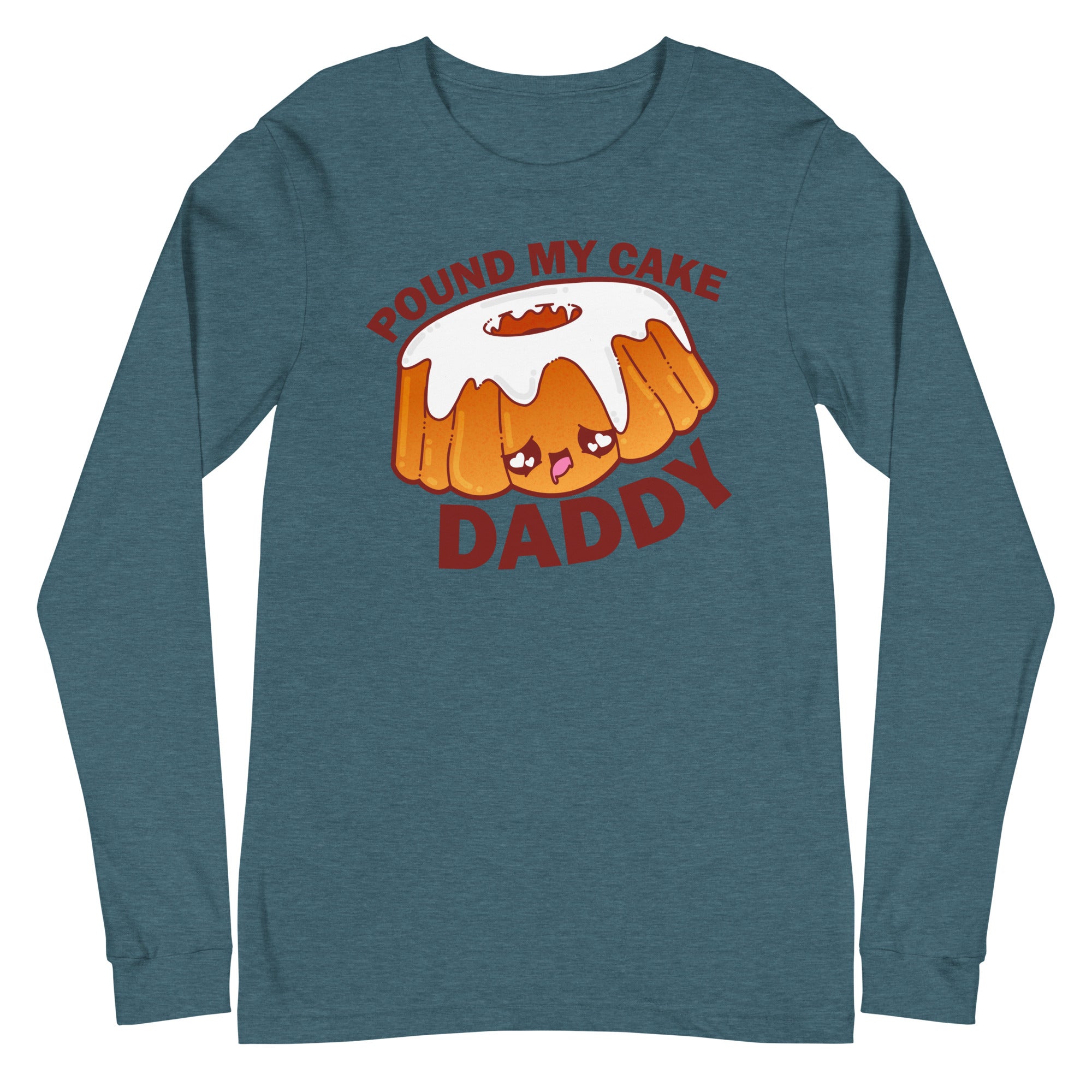 POUND MY CAKE DADDY - Long Sleeve Tee - ChubbleGumLLC