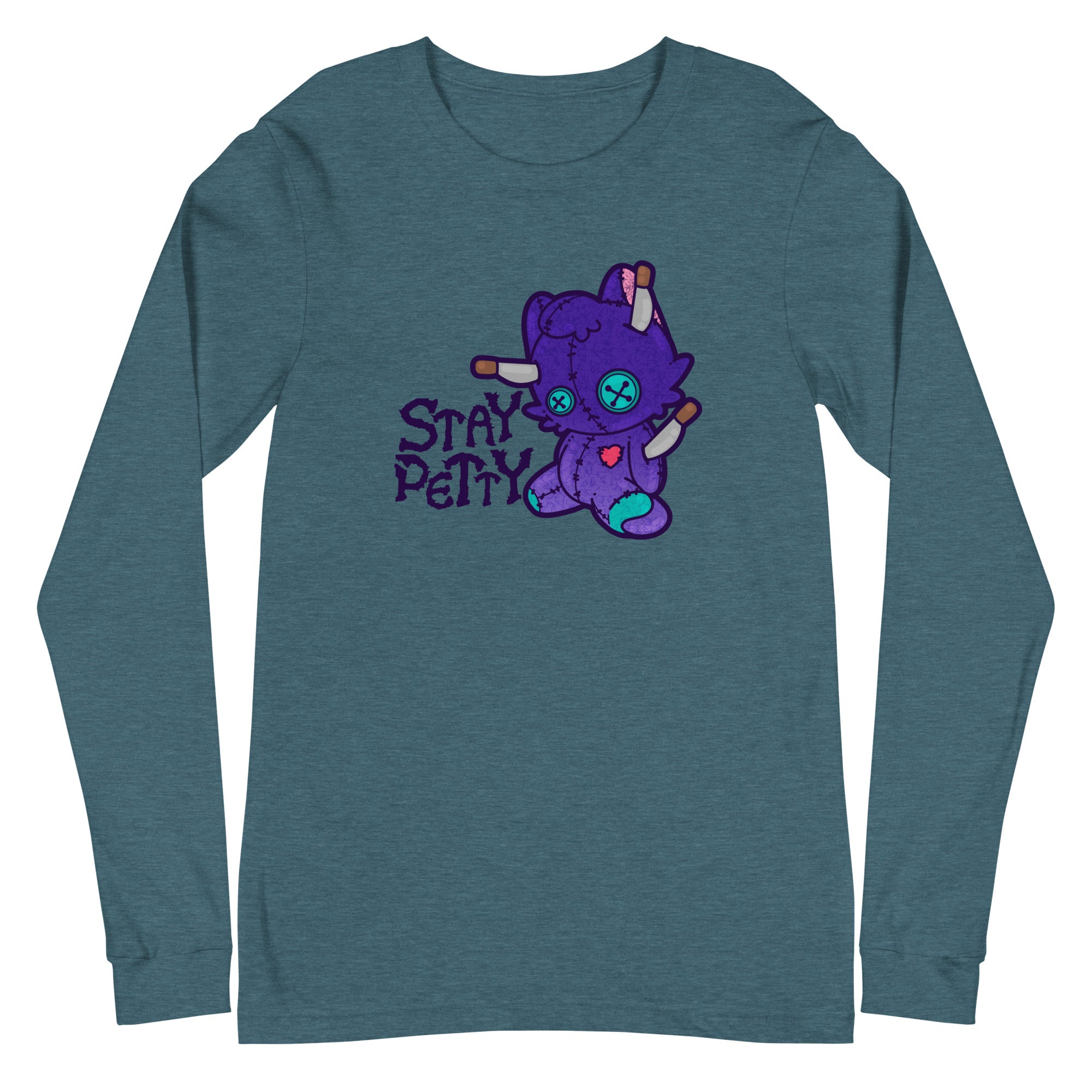 STAY PETTY - Long Sleeve Tee