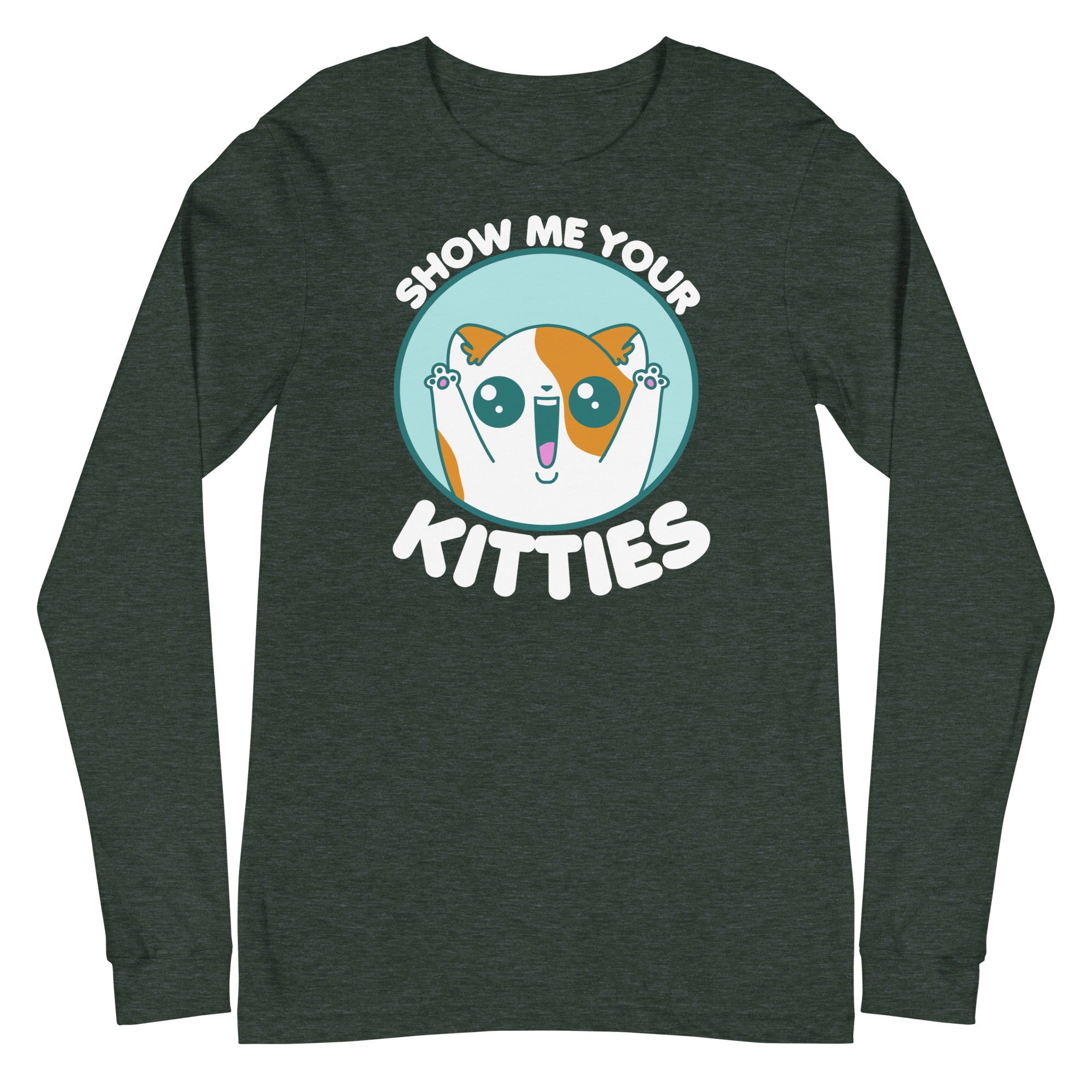 SHOW ME YOUR KITTIES - Modified Long Sleeve Tee - ChubbleGumLLC