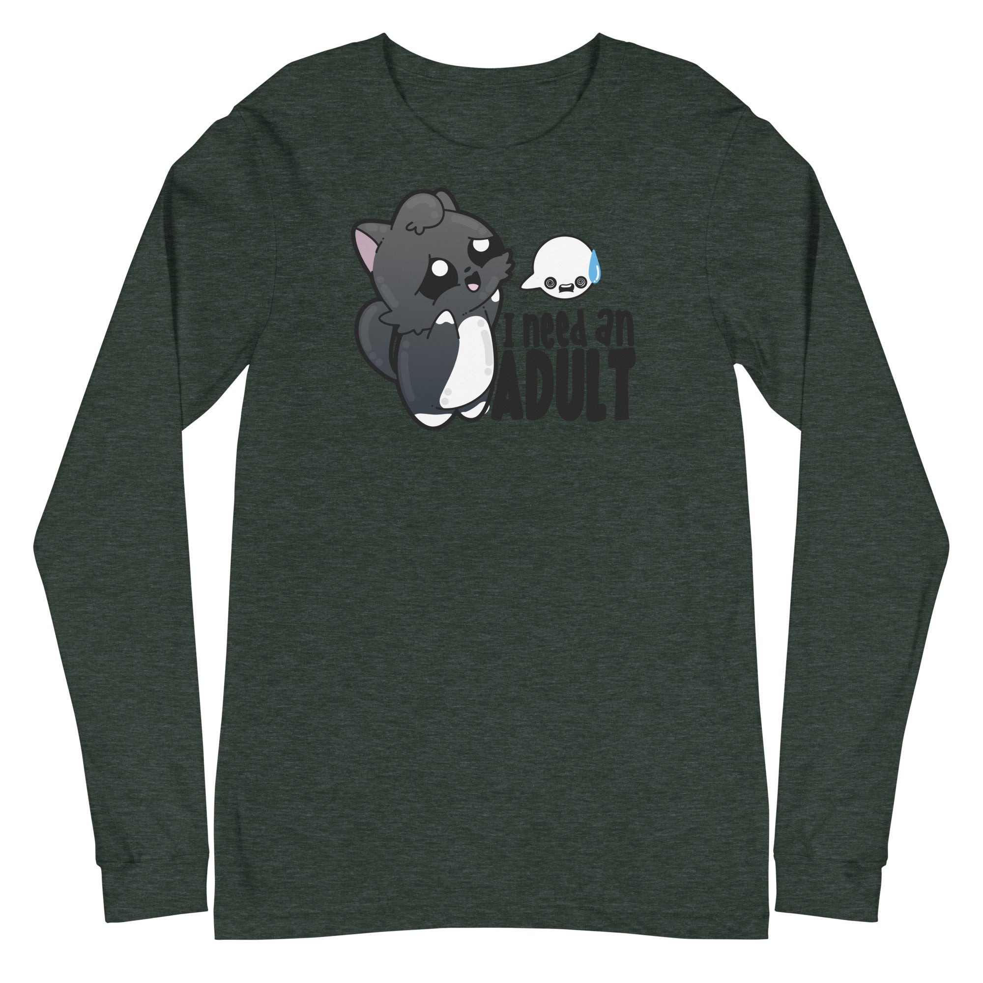 I NEED AN ADULT - Long Sleeve Tee - ChubbleGumLLC