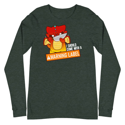 I SHOULD COME WITH A WARNING LABEL - Long Sleeve Tee - ChubbleGumLLC