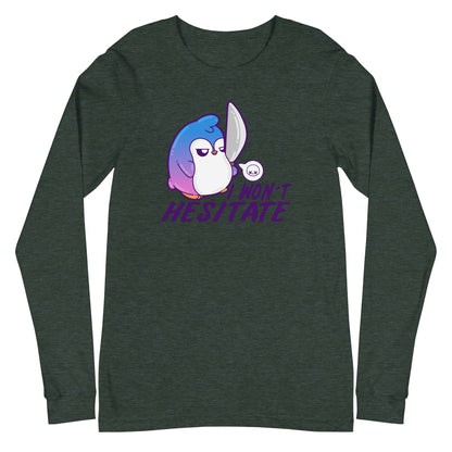 I WONT HESITATE - Long Sleeve Tee - ChubbleGumLLC