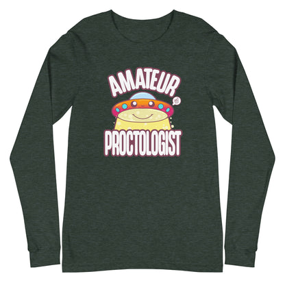 AMATEUR PROCTOLOGIST - Long Sleeve Tee - ChubbleGumLLC