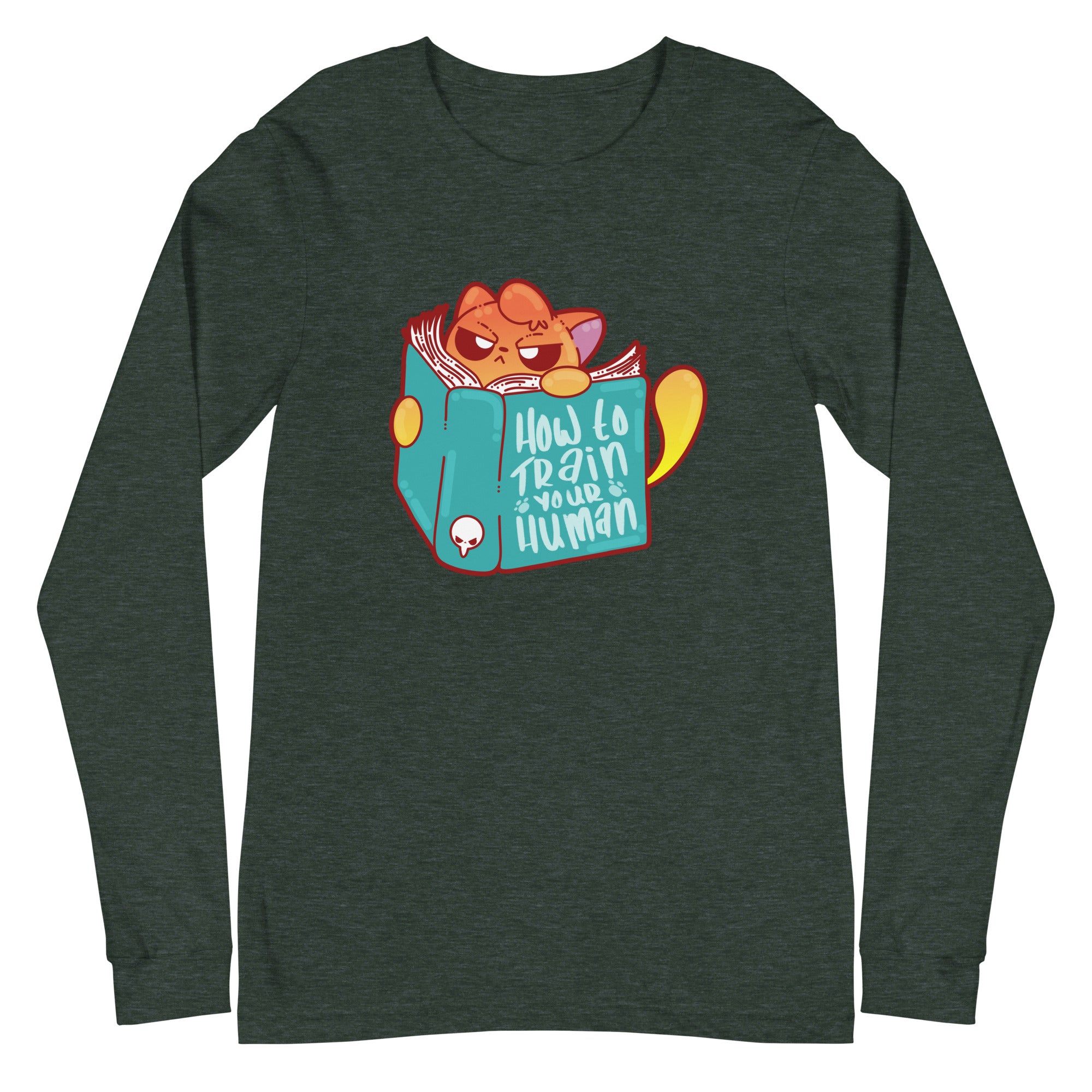 HOW TO TRAIN YOUR HUMAN - Long Sleeve Tee - ChubbleGumLLC