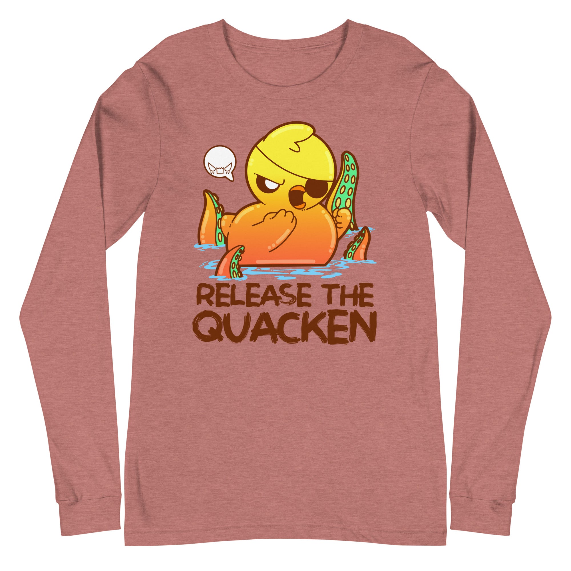 RELEASE THE QUACKEN - Long Sleeve Tee - ChubbleGumLLC