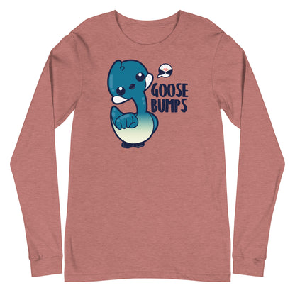 GOOSE BUMPS - Long Sleeve Tee - ChubbleGumLLC