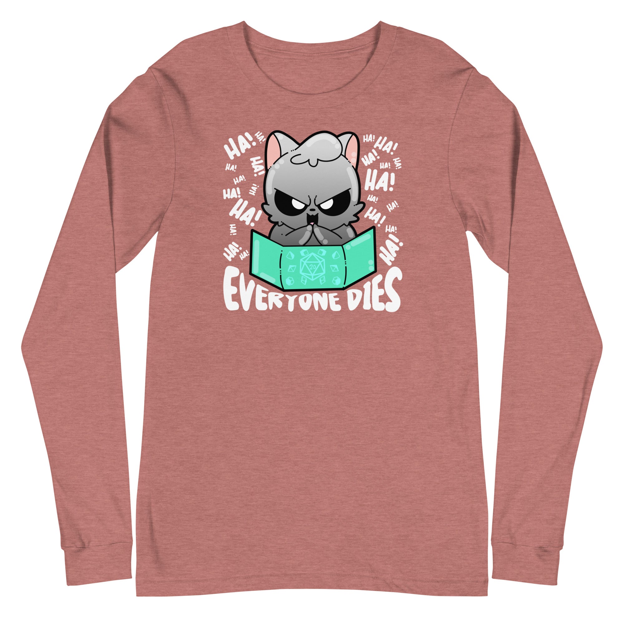 EVERYONE DIES - Long Sleeve Tee - ChubbleGumLLC