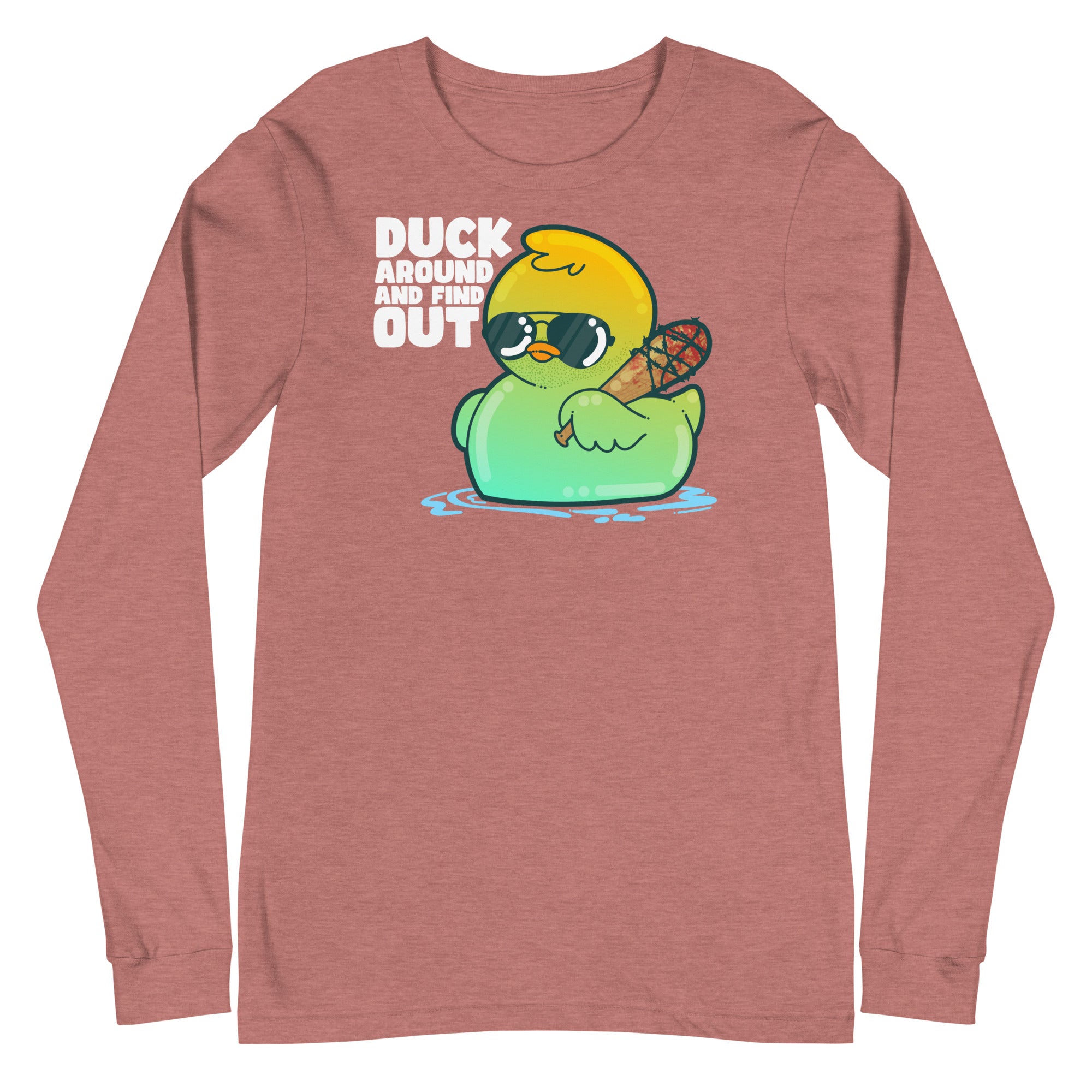 DUCK AROUND AND FIND OUT - Modified Long Sleeve Tee - ChubbleGumLLC