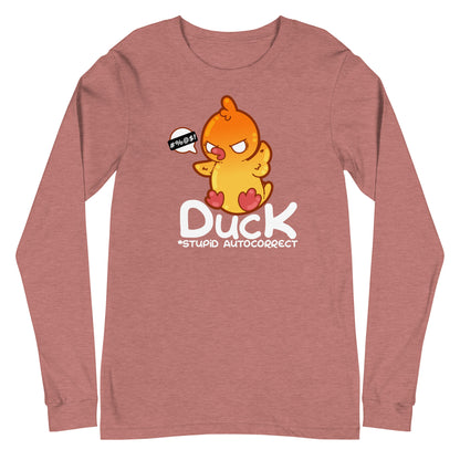 DUCK STUPID AUTOCORRECT - Modified Long Sleeve Tee - ChubbleGumLLC