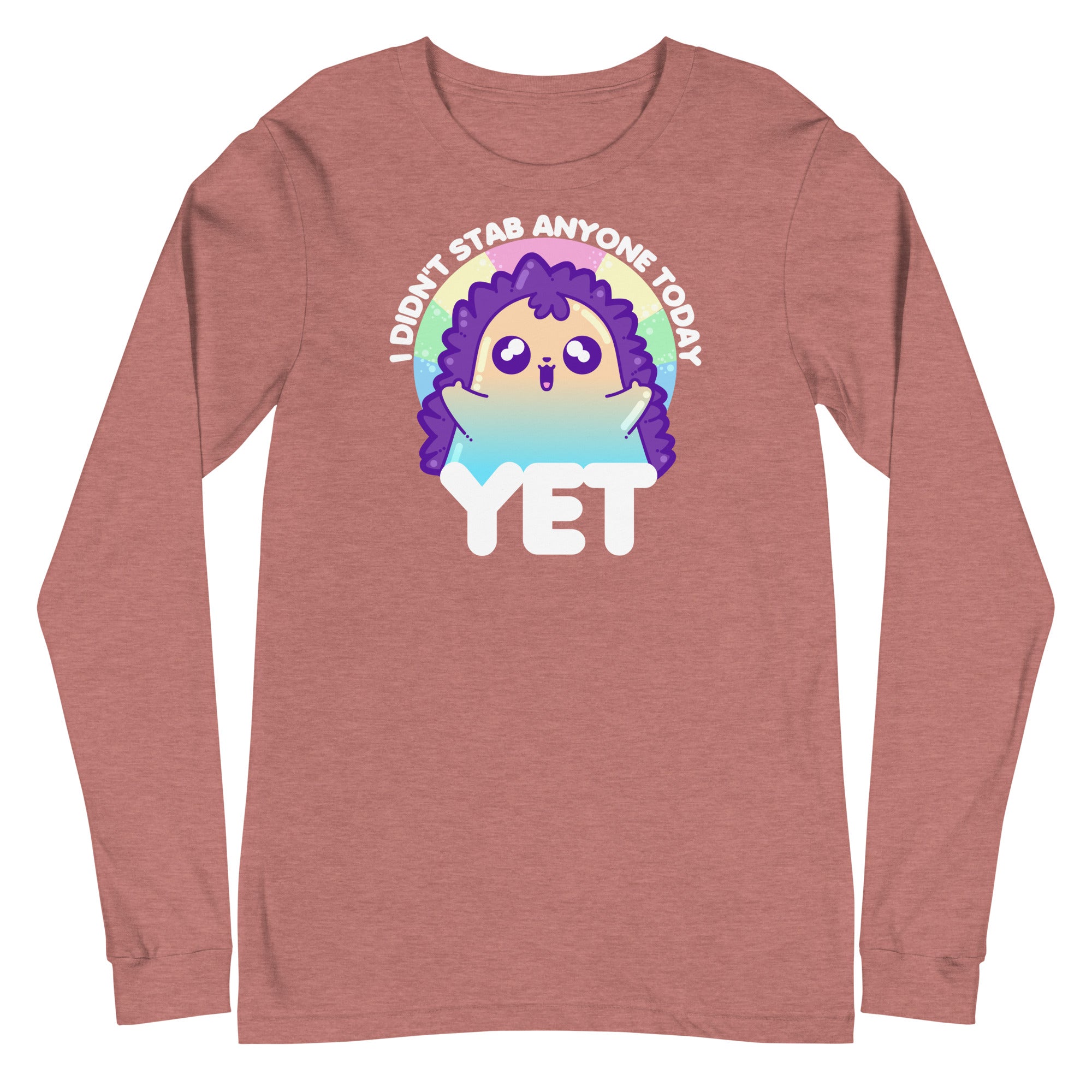 I DIDNT STAB ANYONE TODAY YET - Modified Long Sleeve Tee - ChubbleGumLLC