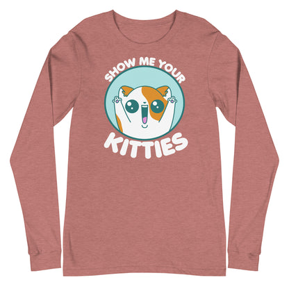 SHOW ME YOUR KITTIES - Modified Long Sleeve Tee - ChubbleGumLLC