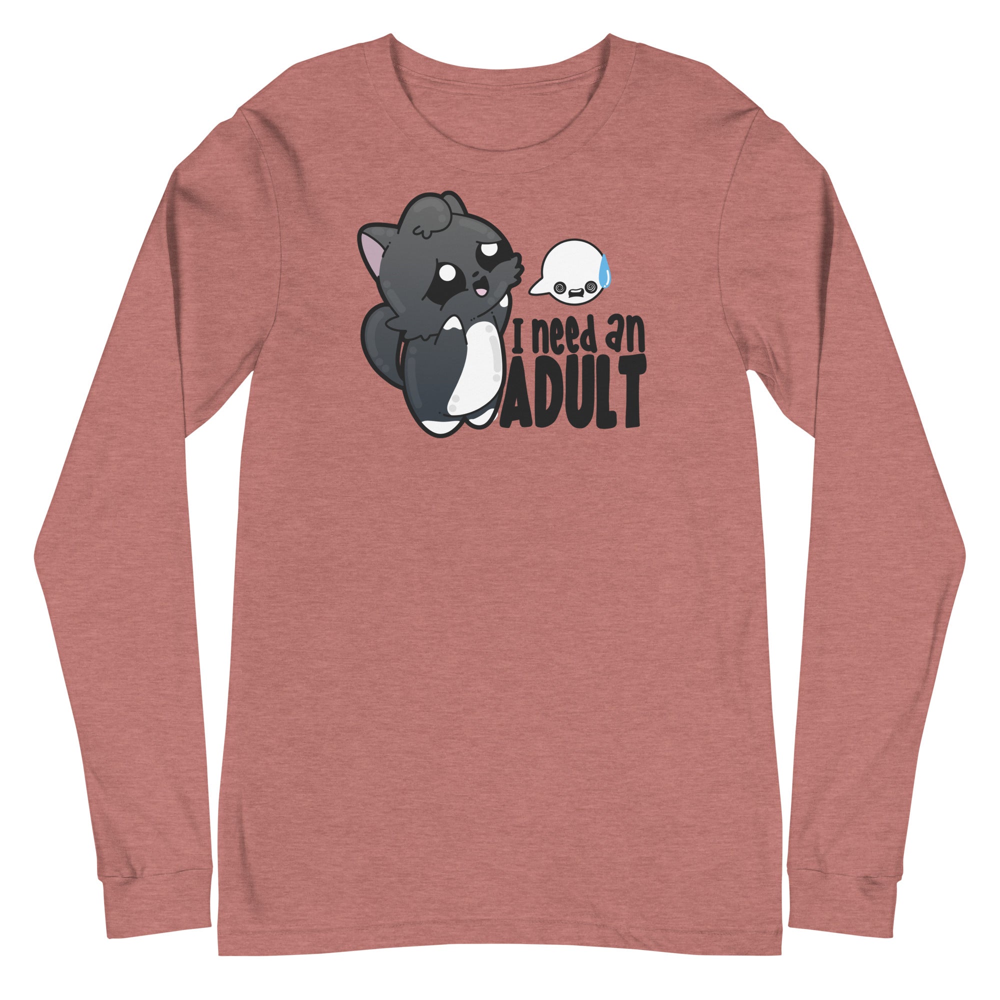 I NEED AN ADULT - Long Sleeve Tee - ChubbleGumLLC