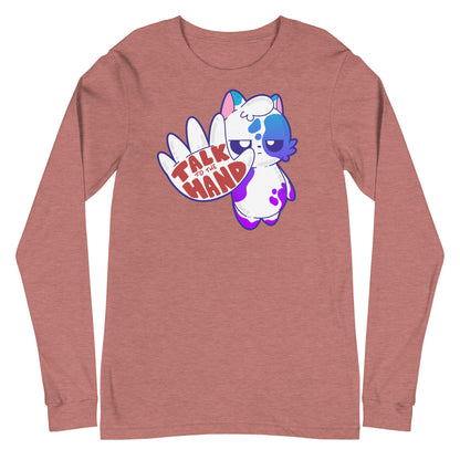 TALK TO THE HAND - Long Sleeve Tee - ChubbleGumLLC