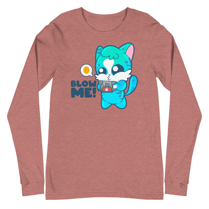 BLOW ME -  Long Sleeve Tee - ChubbleGumLLC