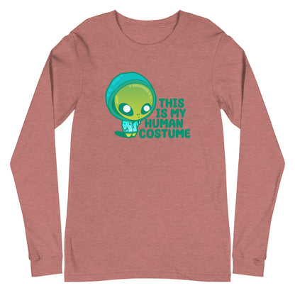 THIS IS MY HUMAN COSTUME - Long Sleeve Tee - ChubbleGumLLC