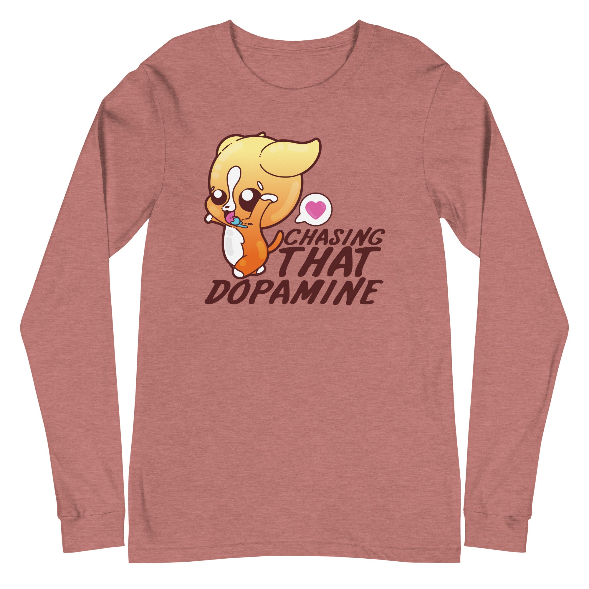 CHASING THAT DOPAMINE - Long Sleeve Tee