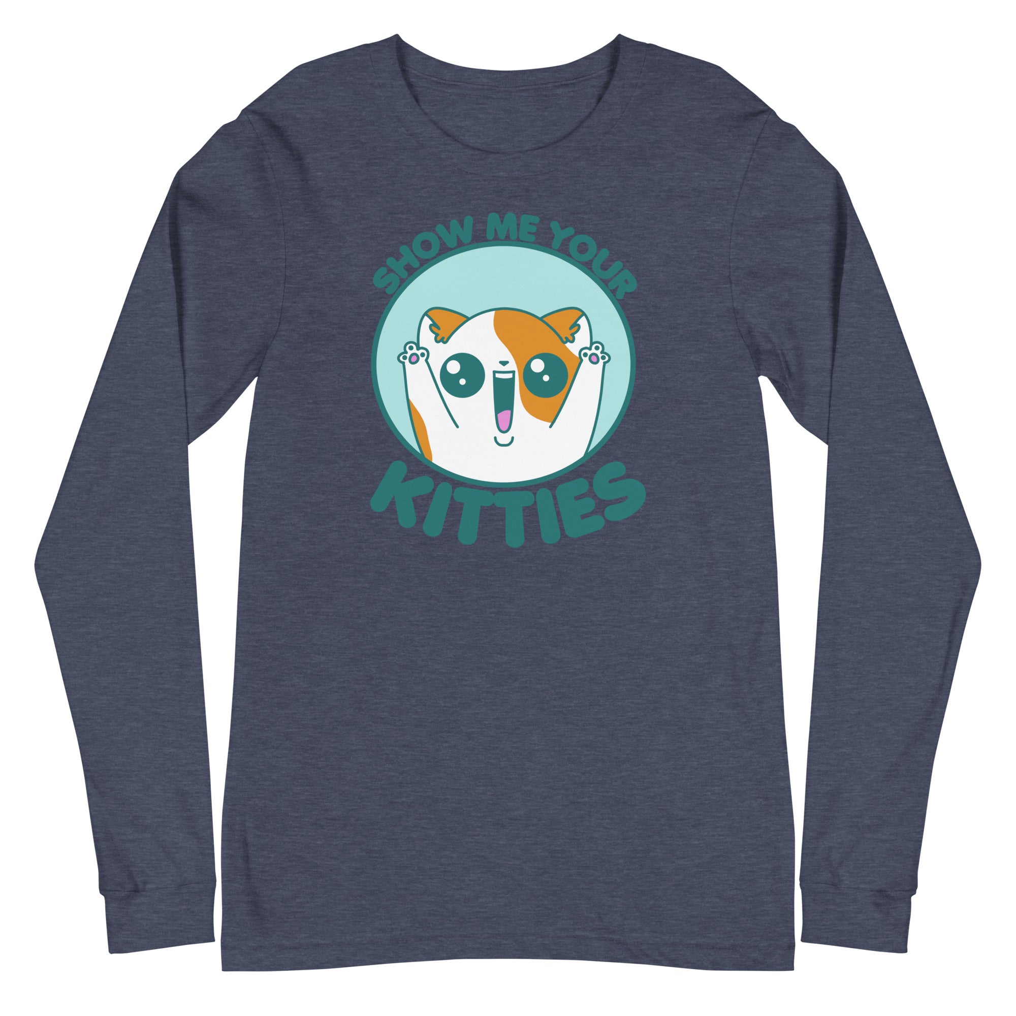 SHOW ME YOUR KITTIES - Long Sleeve Tee - ChubbleGumLLC