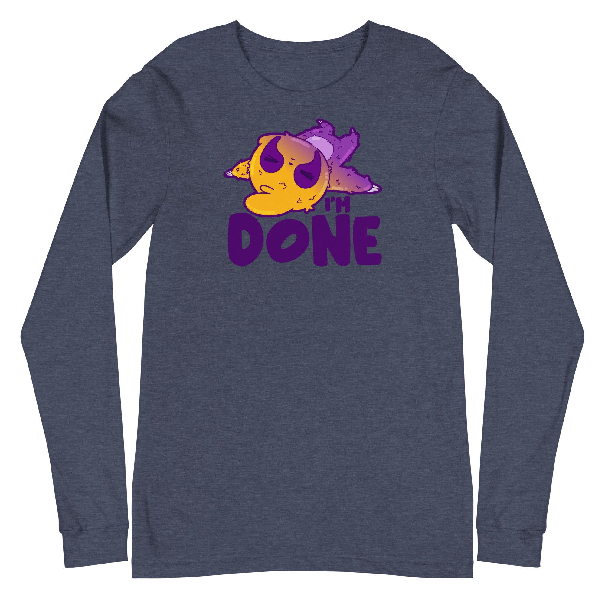 IM DONE - Long Sleeve Tee - ChubbleGumLLC