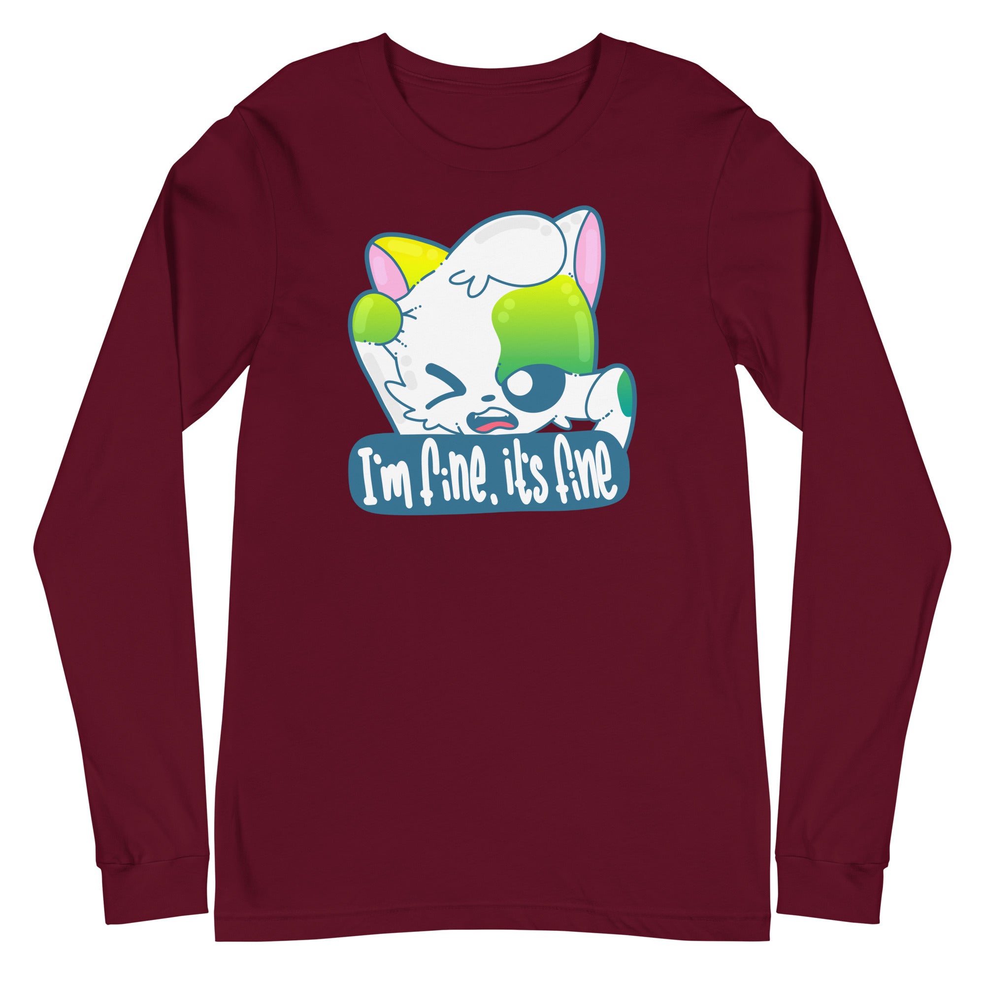 IM FINE ITS FINE - Long Sleeve Tee - ChubbleGumLLC