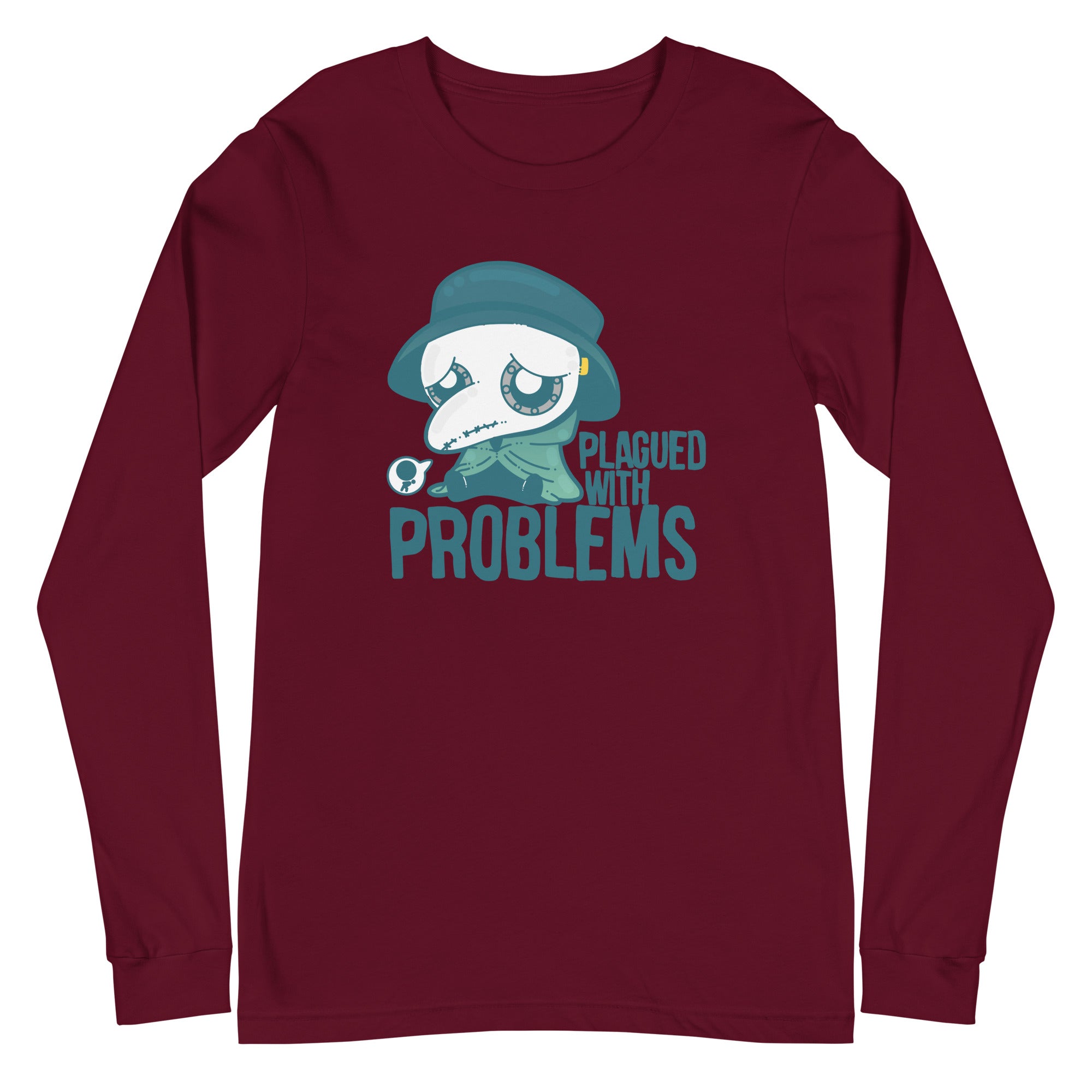 PLAGUED WITH PROBLEMS - Long Sleeve Tee