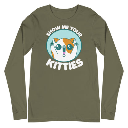 SHOW ME YOUR KITTIES - Modified Long Sleeve Tee - ChubbleGumLLC