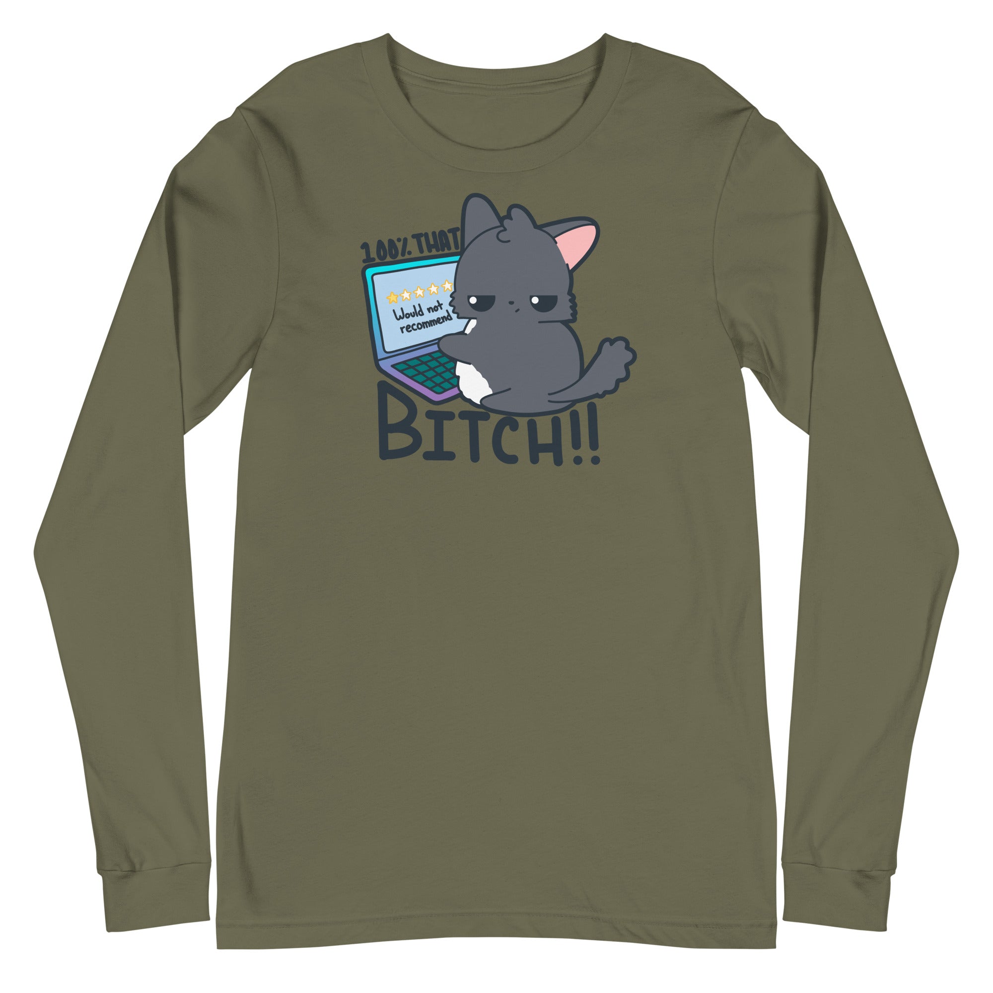 100 % THAT BITCH - Long Sleeve Tee - ChubbleGumLLC