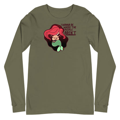 I WANNA BE WHERE THE PEOPLE ARENT - Long Sleeve Tee - ChubbleGumLLC