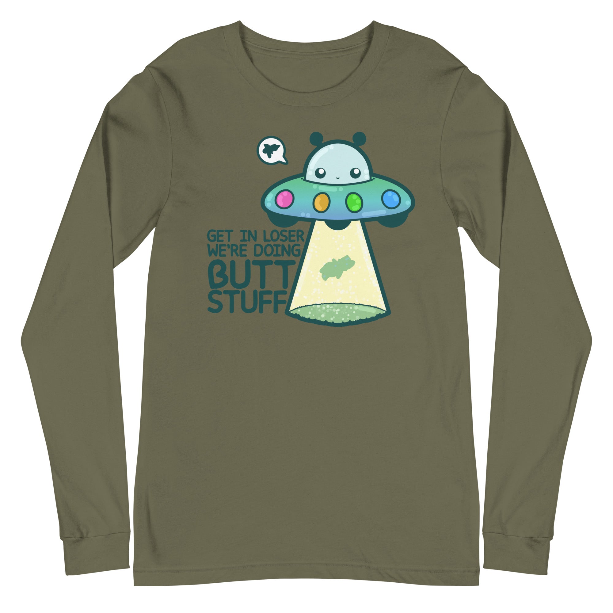 GET IN LOSER WERE DOING BUTT STUFF - Long Sleeve Tee - ChubbleGumLLC